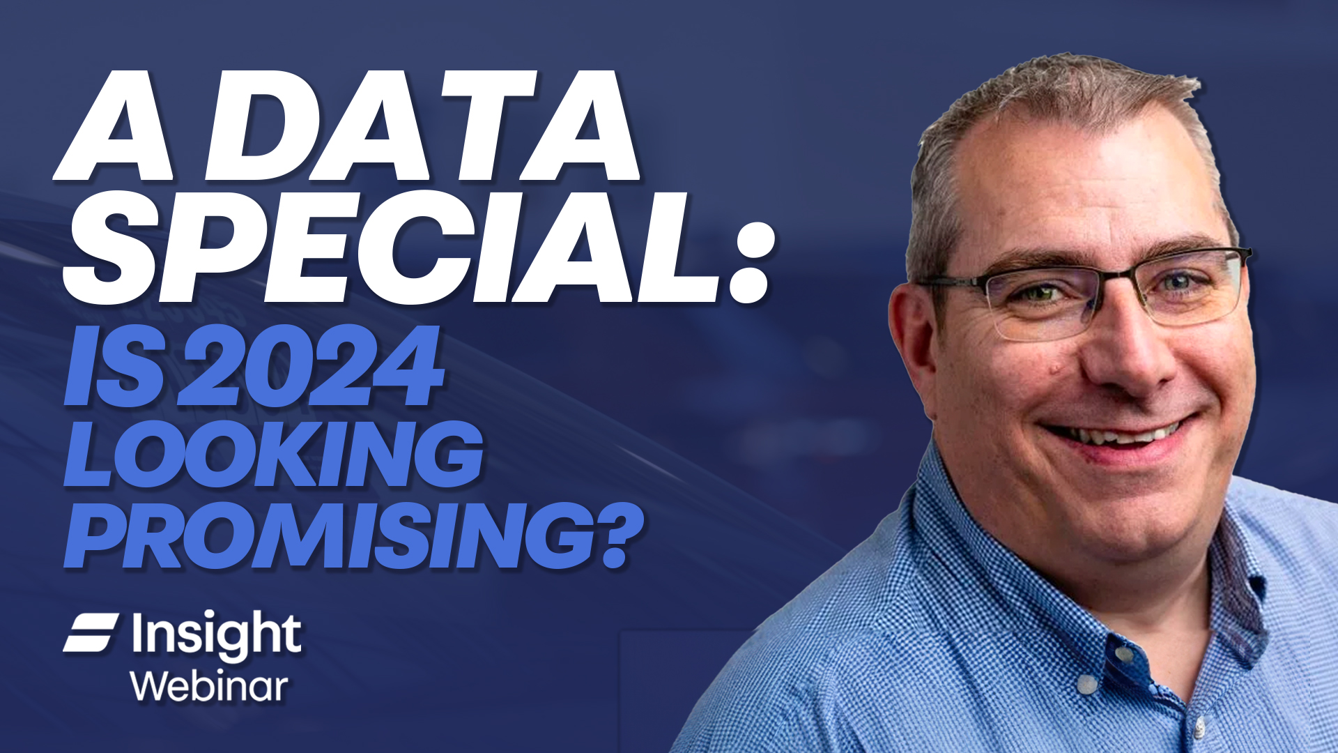 A data special: Is 2024 looking promising?