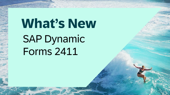 What's New in SAP Dynamic Forms 2.0