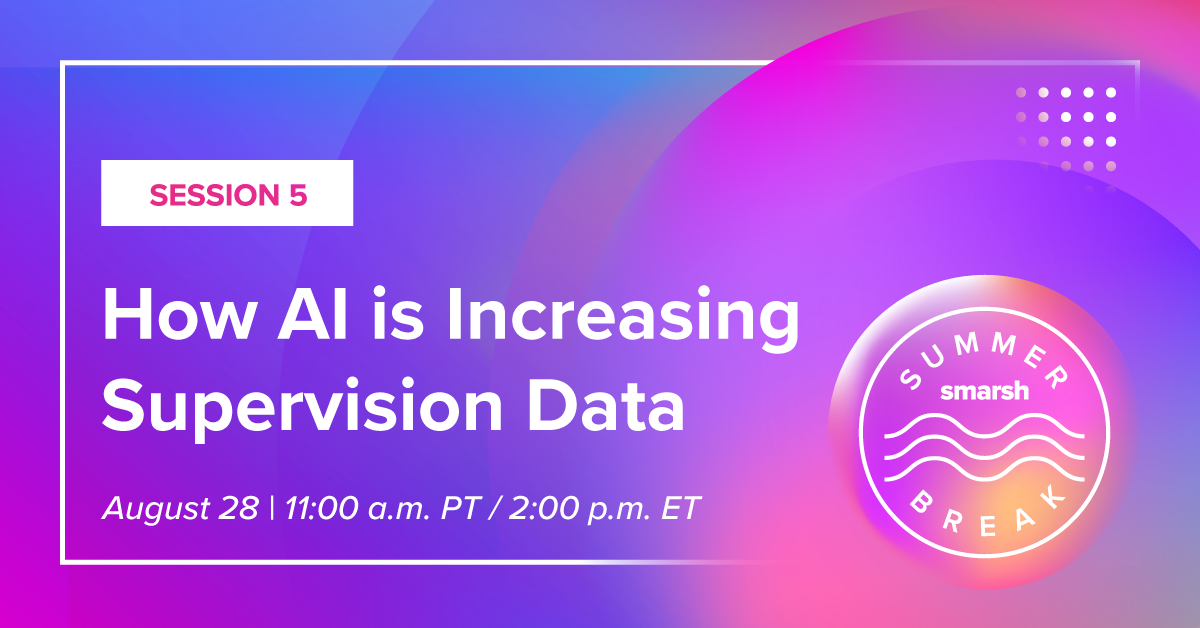 Smarsh Summer Break: How AI is Increasing Supervision Data