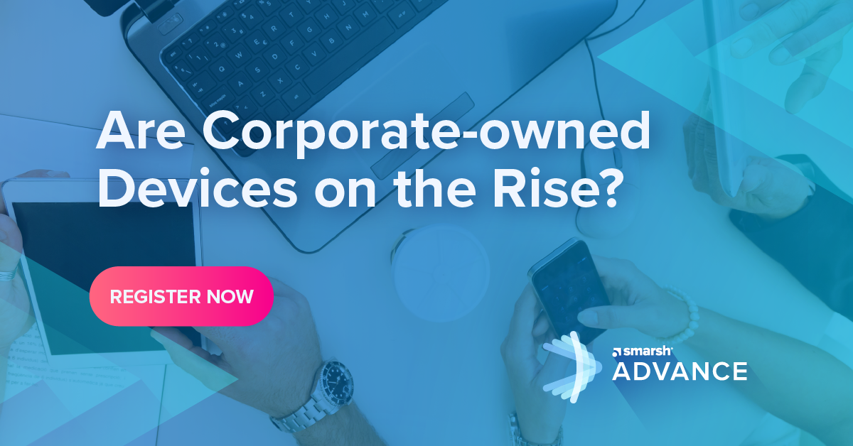 Smarsh Advance | The Corporate-owned-device Comeback and How to Address Employee Objections