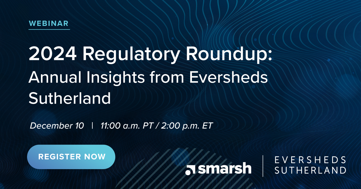 2024 Regulatory Roundup: Annual Insights from Eversheds Sutherland