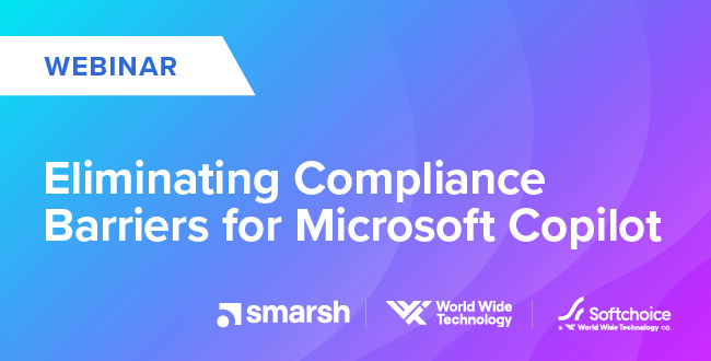Eliminating compliance barriers for Microsoft Copilot