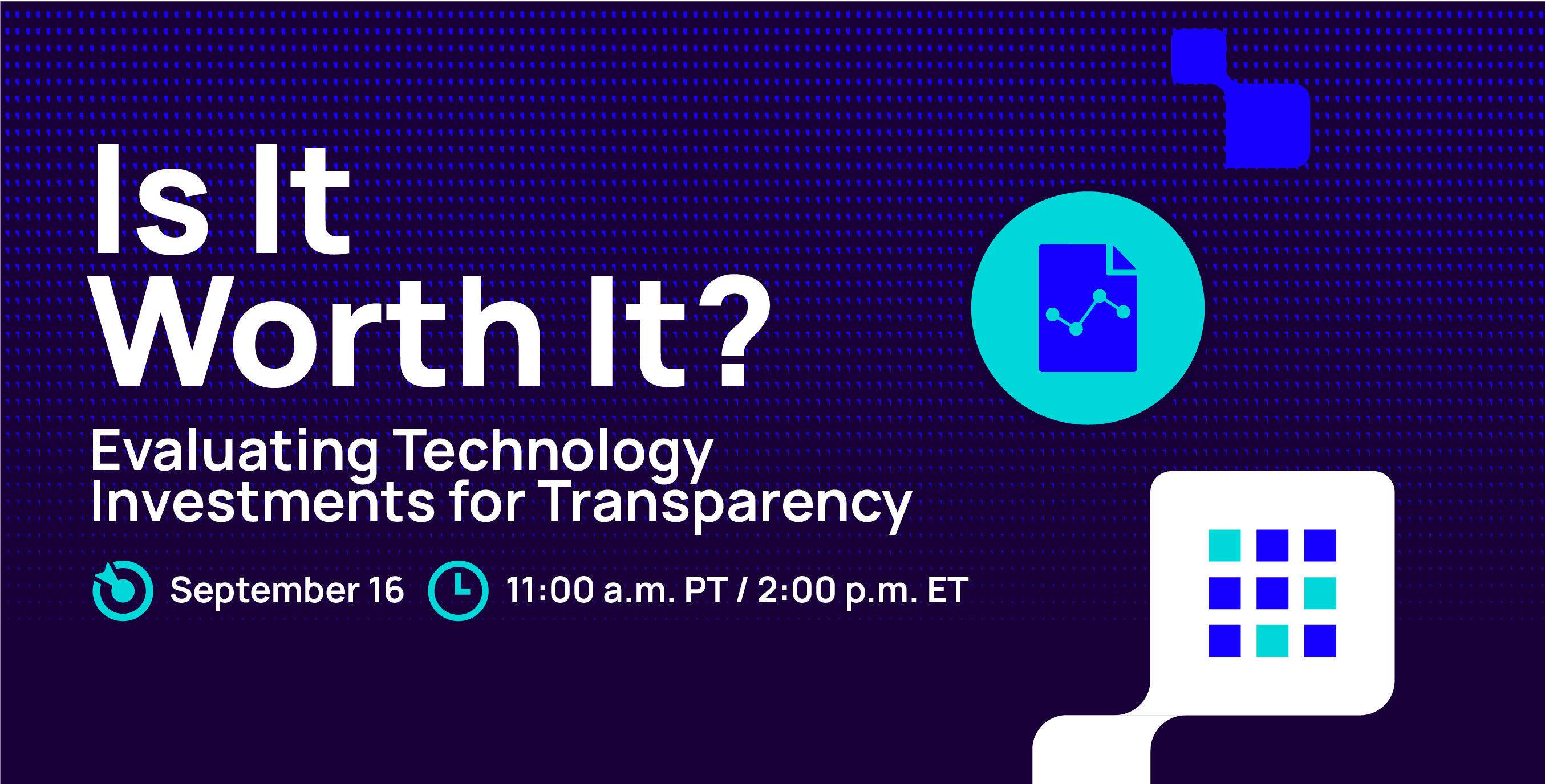 Is It Worth It? Evaluating Technology Investments for Transparency