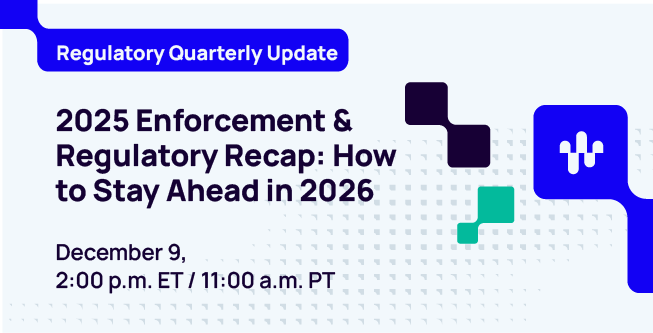 2025 Enforcement & Regulatory Recap: How to Stay Ahead in 2026