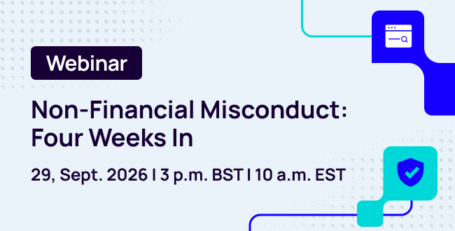 Non-Financial Misconduct: Four Weeks In