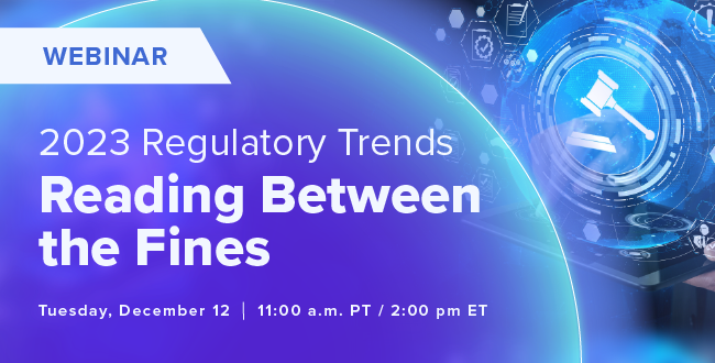 2023 Regulatory Trends - Reading Between the Fines