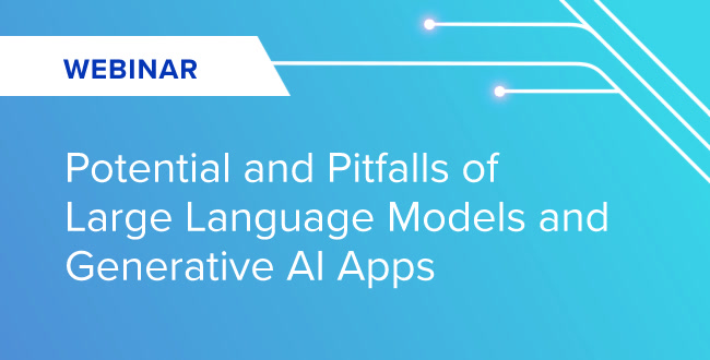 Potential and Pitfalls of Large Language Models and Generative AI Apps